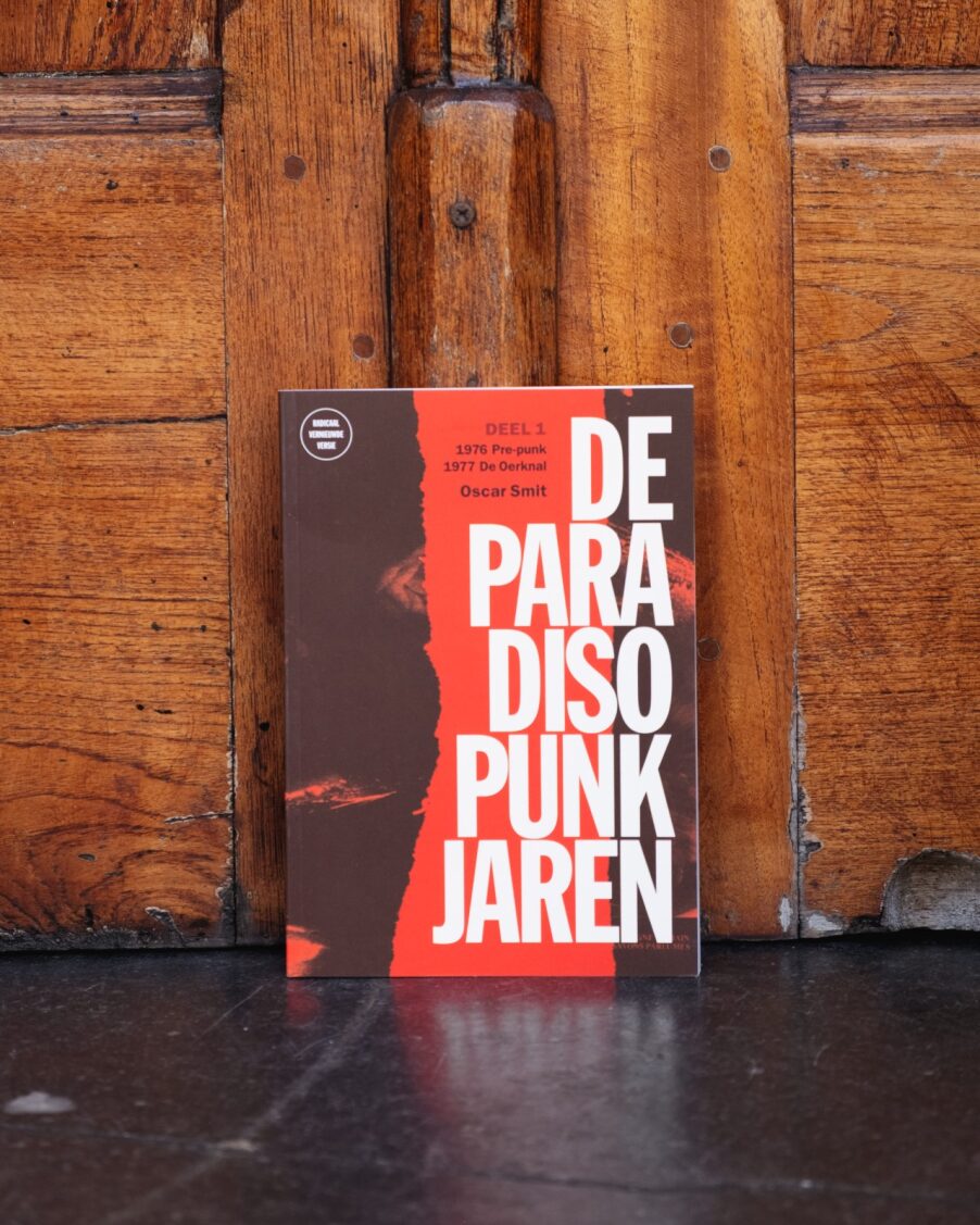 De Paradiso Punkjaren • Deel 1 (Heruitgave)