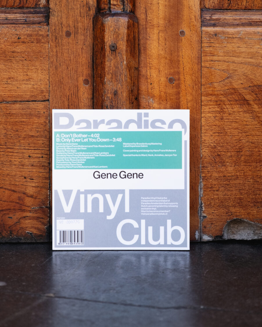 Gene Gene - Don't Bother / Only Ever Let You Down (PVC051)