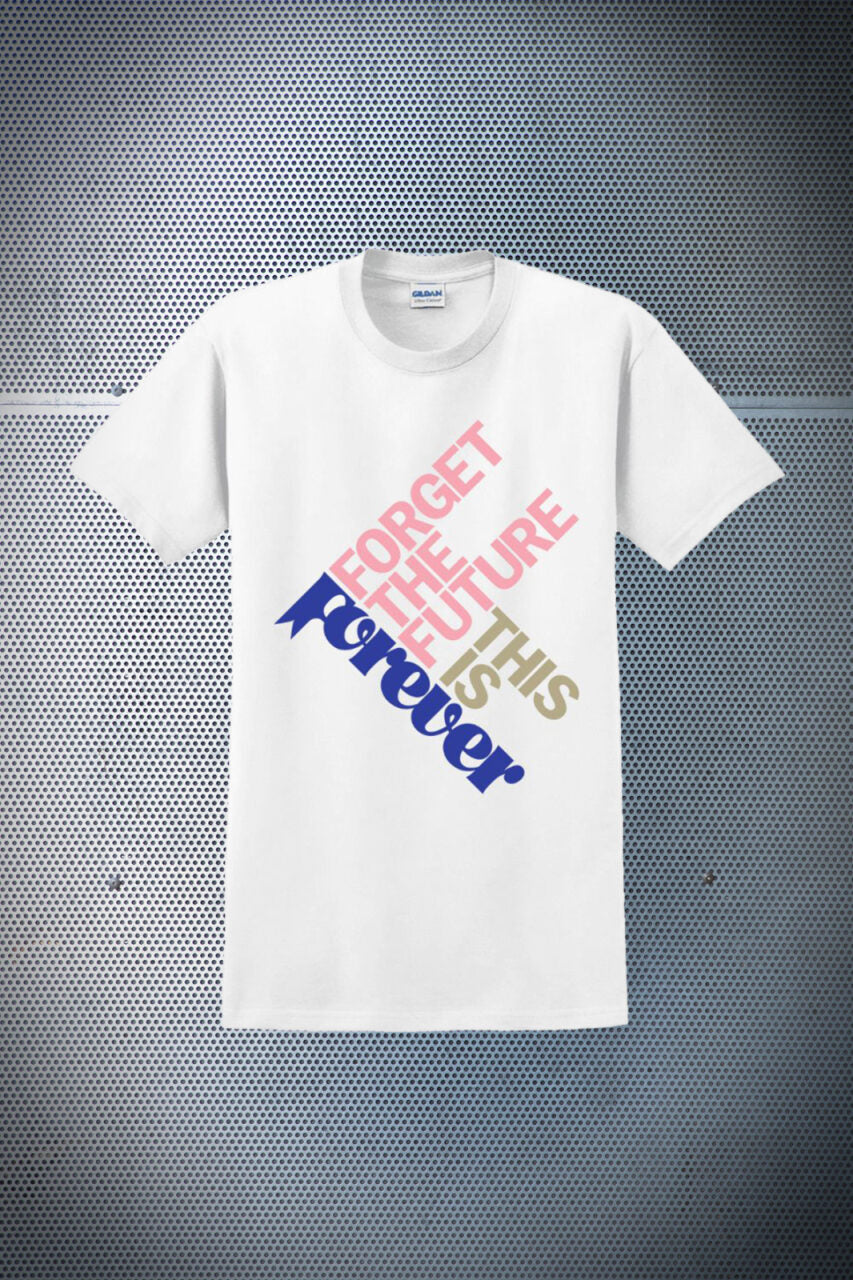 Summer Dance Forever • Forget the Future T-shirt • White